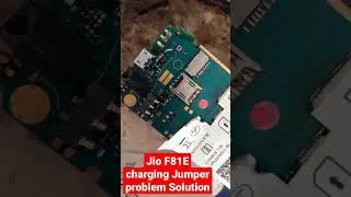 Jio F81E Chaging problem Jumper Solution