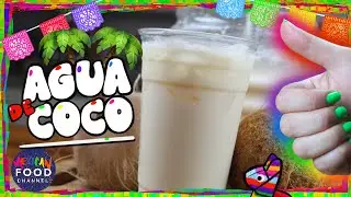 Agua de Coco | SUPER Refreshing Coconut Water | The Mexican Food Channel | Agua Fresca | God is Good