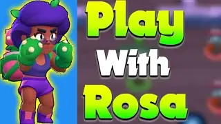 How To Play with Rosa In Brawl Stars | Brawl Talk