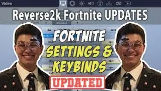 Reverse2k Fortnite Settings and Keybinds ( UPDATED May 2019 )