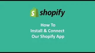 How To Install Shopify App