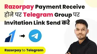 Send Telegram Group Invitation Link on Successful Razorpay Payment (in Hindi)