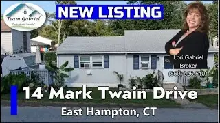 New Listing - 14 Mark Twain Drive, East Hampton, CT