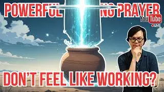 🌞011626 - Don't Feel Like Working??? [Powerful Morning Prayer w/ PK John Tsai]