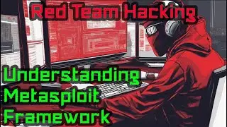 Red Teaming | The Mysterious Background of Metasploit