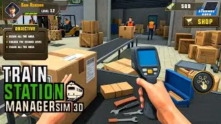 Train Station Manager Sim 3D - Gameplay Walkthrough Part 2 (iOS, Android)