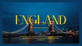 Top 10 Unmissable Holyday Destinations in England -Travel video