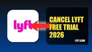 How To Cancel Lyft Free Trial 2026