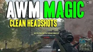 AWM MAGIC - Clean headshots - Playerunknown's battlegrounds