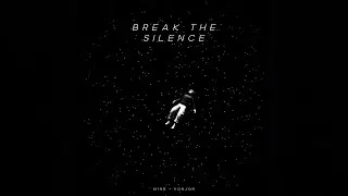 M1ND, Honjor - BREAK THE SILENCE
