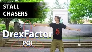 Poi Dancing Tutorial: Stall Chasers
