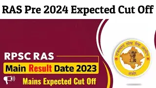 RPSC RAS 2023 Main Result | RAS Pre 2024 Expected Cut Off | RAS Cut Off | Exam Sarathi