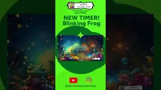 AD FREE!!  Blinking Frog Classroom Timer