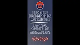 SEC Basketball Preseason Rankings | DO YOU AGREE? | #wareagle #collegebasketball #sec
