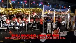 Shell Invaders Inch by Inch Large Band Panorama Semi-Finals Trinidad Carnival 2026