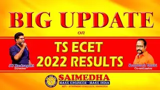 BIG UPDATE ON TS ECET - 2022  RESULTS || SAIMEDHA KOTI - HYD