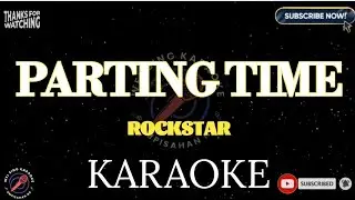 PARTING TIME/ROCKSTAR/KARAOKE