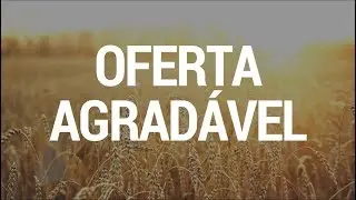 Oferta Agradável - Cover (A Tua Palavra Escondi)