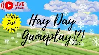 Hay Day Gameplay!?! (Winter Task Event!)