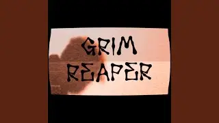 GRIM REAPER