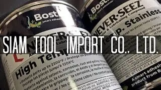 Siam Tool Import Review EP1 : Bostik Anti-Seize Lubricant NSSBT-16