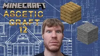 Mr. Habenero builds a Dream House (Ascetic Minecraft: Ep. 12)