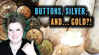 MILITARY Buttons, SILVER, and... GOLD?!  |  The AMAZING Dump!   |  PART 2
