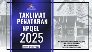 Taklimat Penataran Program Kelayakan Profesional Pemimpin Pendidikan Kebangsaan  (NPQEL) 2025
