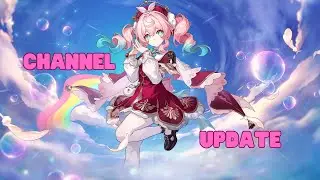 CHANNEL UPDATE FOR JUNE (Hyacine Guide and ZZZ)