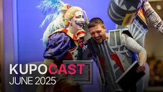 KupoCast - June 22, 2025