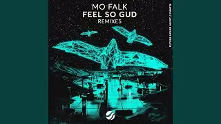 Feel So Gud (NuEyes Remix)