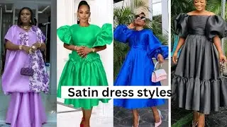 Classy satin, brocade,  mercado dress styles for stylish ladies 