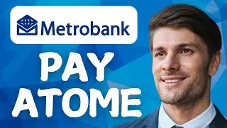 How To Pay Atome Using Metrobank App (Quick Guide 2026) 💸