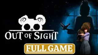 OUT OF SIGHT &ndash; FULL GAME Walkthrough (No Commentary)