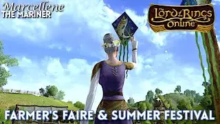 The Farmer's Faire & Summer Festival Quests - LOTRO - The Mariner