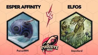[PAUPER] Esper Affinity VS Elfos - Fuguete Champ 264 (R 04)