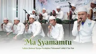 Ma Syamamtu - Anwarul Qomar | Lailatus Sholawat Pernikahan Lathif & Aini
