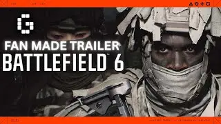 Battlefield 6 Fan Made Alternative Trailer (2025)