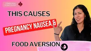 Why Pregnancy Nausea Exists (and How to Fix It)
