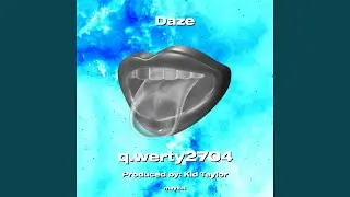 Daze