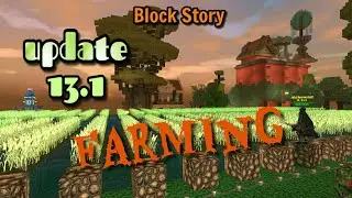 Block Story Update v.13.1 Farming.New plant growth effects.Фермерство. Новые эффекты травы