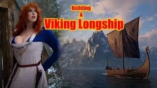 Building A Viking Longship!
