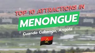 Explore Menongue: Top 10 Attractions in Angola! 🇦🇴✨