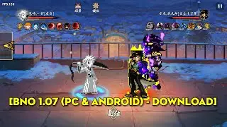 BNO (Bleach Naruto One Piece) V1.07 (PC & Android) [DOWNLOAD]