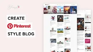 Create Pinterest Style WordPress Blog in 2024 | Blossom Pin