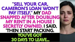 Sell Your Car&mdash;My Dad Said Cameron&rsquo;s Loan Isn&rsquo;t My Problem
