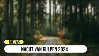 Nacht van Gulpen 2024