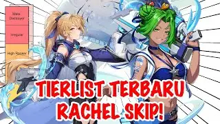 TIERLIST TERBARU, RACHEL FIX SKIP? (Tower of God: New World Indonesia)