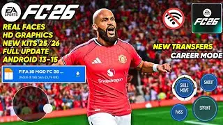 TERBARU 2025! FIFA 16 MOD FC 26 Android Offline Career Mode, Grafik HD, Kits 25/26 & Transfers