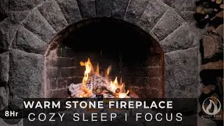 Warm Stone Fireplace |8 Hours | Cozy Fire Sounds for Deep Sleep